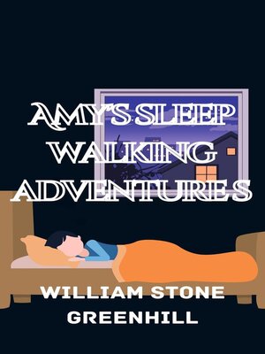 cover image of Amy's Sleep Walking Adventures